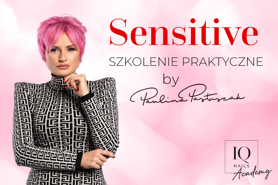 Szkolenie Manicure frezarkowy by Paulina Pastuszak- Sensitive praktyka